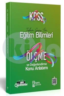 İsem 2021 KPSS Eğitim Bilimleri Ölçme ve Değerlendirme Konu Anlatımı (İADESİZ)