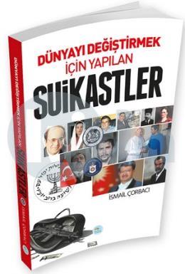 Dünyayı Değiştirmek İçin Yapılan Suikastler