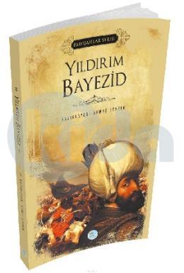 Yıldırım Bayezid (Padişahlar Serisi)