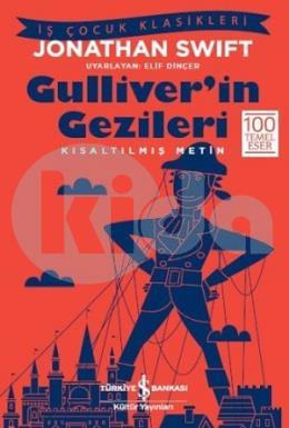 Gulliver’in Gezileri - İş Kültür Çocuk Klasikleri