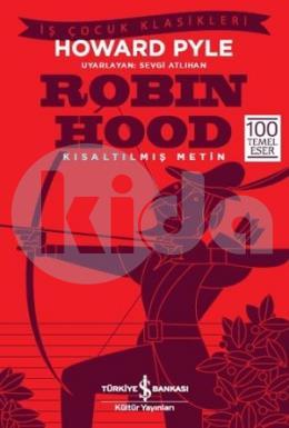 Robin Hood - İş Kültür Çocuk Klasikleri