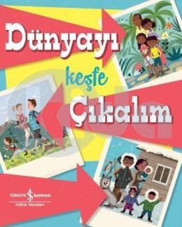 Dünyayı Keşfe Çıkalım