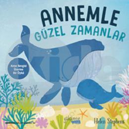 Annemle Güzel Zamanlar