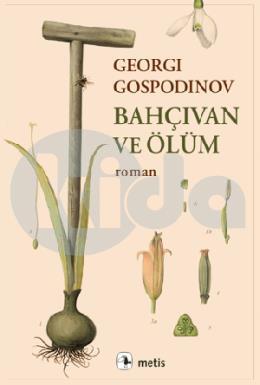 Bahçıvan ve Ölüm