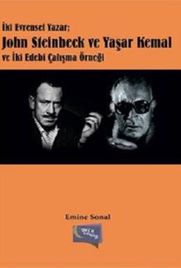 İki Evrensel Yazar: John Steinbeck ve Yaşar Kemal ve İki Edebi Çalışma Örneği