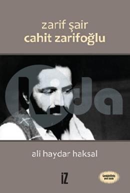 Zarif Şair Cahit Zarifoğlu