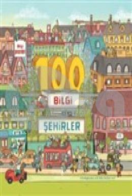 100 Bilgi Şehirler (Ciltli)