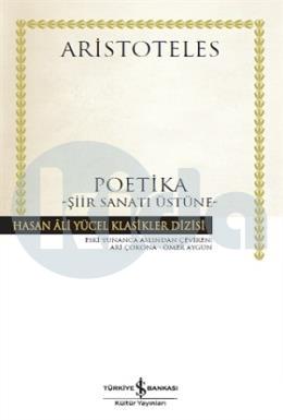 Hasan Ali Yücel Klasikleri - Poetika - Şiir Sanatı Üstüne