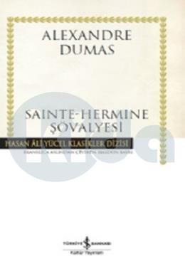 Hasan Ali Yücel Klasikler Dizisi - Sainte-Hermine Şövalyesi