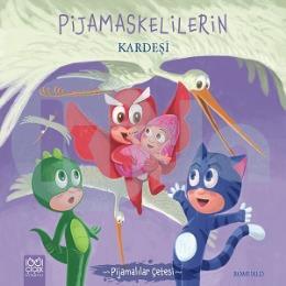 Pijamaskelilerin Kardeşi