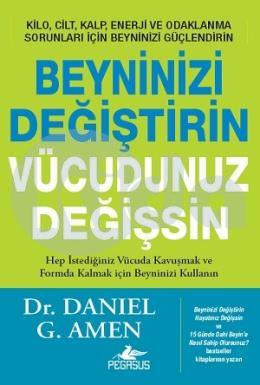 Beyninizi Değiştirin Vücudunuz Değişsin