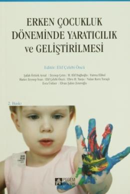 Erken Çocukluk Döneminde Yaratıcılık ve Geliştirilmesi