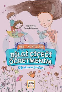 Bilgi Çiçeği Öğretmenim