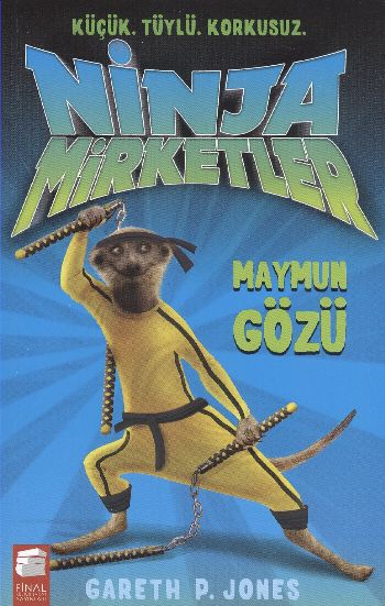 Ninja Mirketler - Maymun Gözü