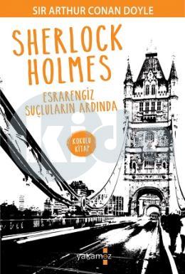 Sherlock Holmes-Esrarengiz Suçluların Ardında
