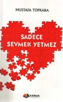 Sadece Sevmek Yetmez