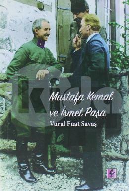 Mustafa Kemal ve İsmet Paşa