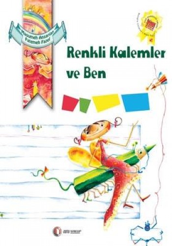 Renkli Kalemler ve Ben