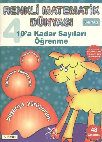 Renkli Matematik Dünyası - 4: 10’a Kadar Sayıları Öğrenme