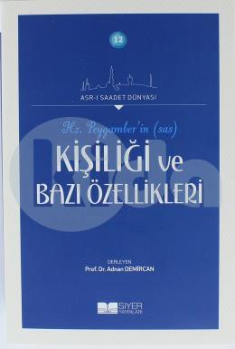 Hz. Peygamberin Kişiliği ve Bazı Özellikleri