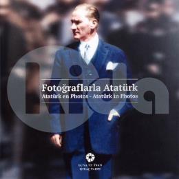 Fotoğraflarla Atatürk (Ciltli)