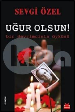 Uğur Olsun!