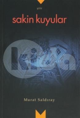 Sakin Kuyular