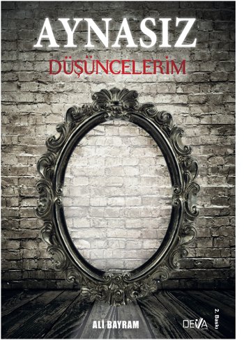 Aynasız Düşüncelerim