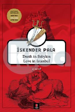 Death in Babylon Love in Istanbul