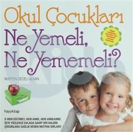 Okul Çocukları Ne Yemeli, Ne Yememeli?