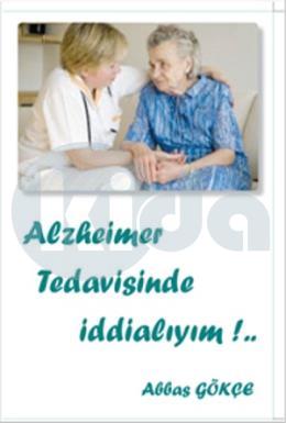 Alzheimer Tedavisinde İddialıyım!