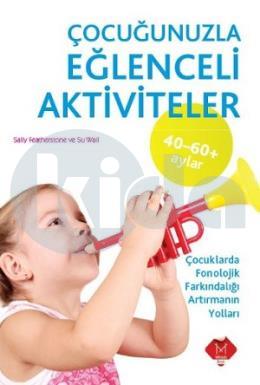 Çocuğunuzla Eğlenceli Aktiviteler