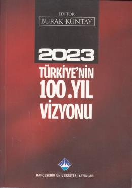 2023 Türkiyenin 100. Yıl Vizyonu