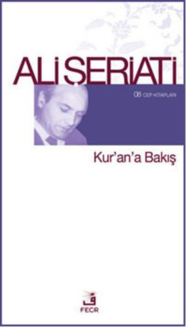 Kur’an’a Bakış