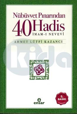 Nübüvvet Pınarından 40  Hadis