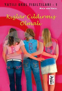 Kızlar Çıldırmış Olmalı