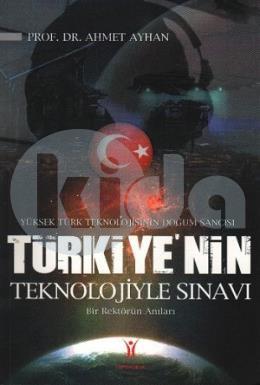 Türkiye’nin Teknolojiyle Sınavı