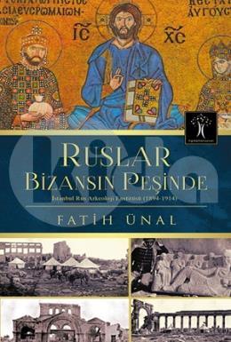 Ruslar Bizansın Peşinde