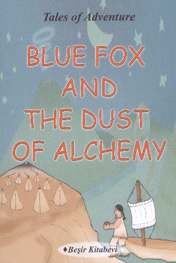 Blue Fox And The Dust Of Alchemy