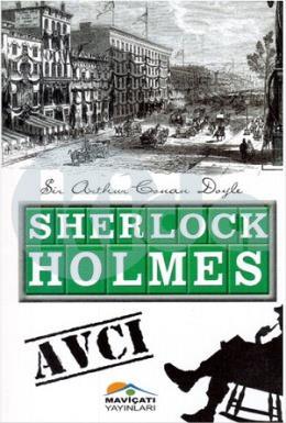 Sherlock Holmes : Avcı