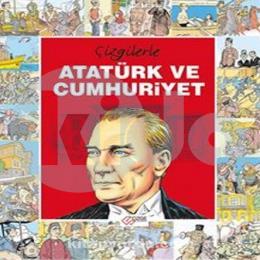 Çizgilerle Atatürk ve Cumhuriyet