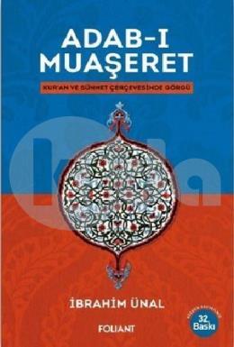 Adabı Muaşeret: Kuran ve Sünnet