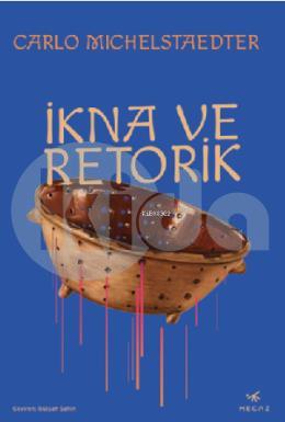 İkna ve Retorik