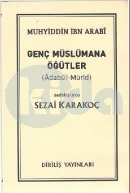 Genç Müslümana Öğütler