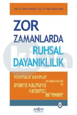 Zor Zamanlarda Ruhsal Dayanıklılık