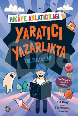 Yaratıcı Yazarlıkta Yolculuklar