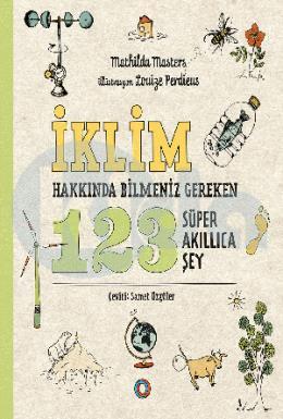 İklim Hakkında Bilmeniz Gereken  123 Süper Akıllıca Şey