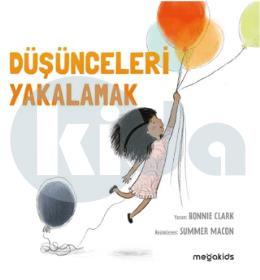 Düşünceleri Yakalamak