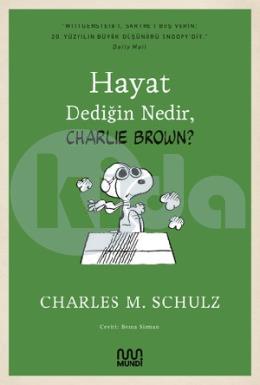 Hayat Dediğin Nedir, Charlie Brown?