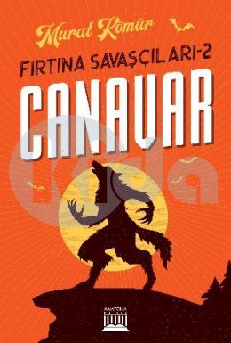 Fırtına Savaşçıları 2 - Canavar